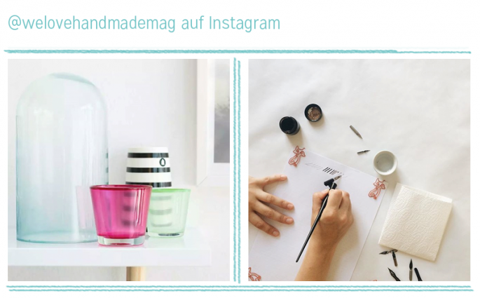 we love instagram im August | we love handmade