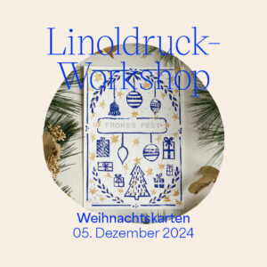 Linoldruck-Workshop Weihnachtskarten Dezember 2024 | we love handmade