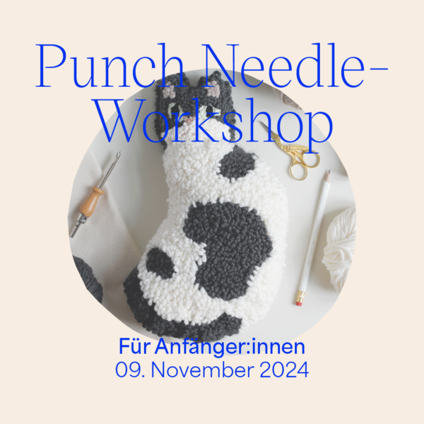 Punch Needle Workshop für Anfänger:innen November 2024 | we love handmade