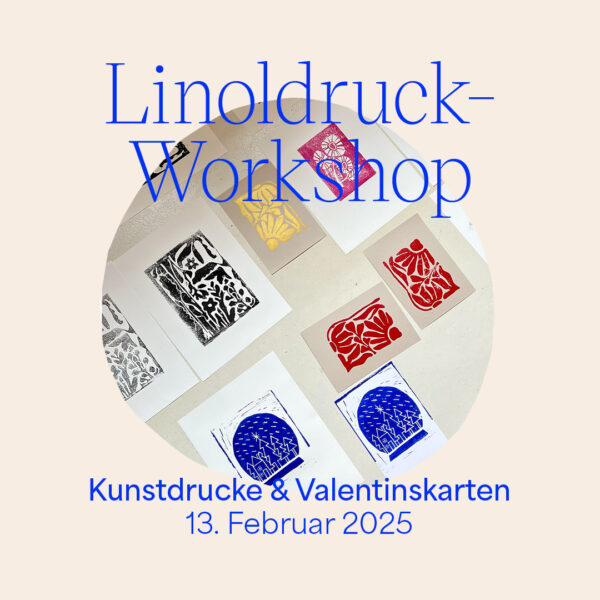 Workshop: Linoldruck für Anfänger:innen — Kunstdrucke und Valentinskarten Februar 2025 | we love handmade