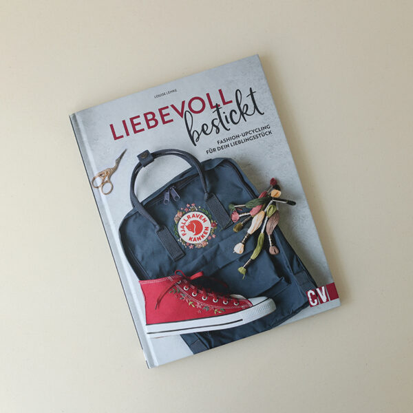 Buch: Liebevoll bestickt - Fashion-Upcycling für dein Lieblingsstück | we love handmade