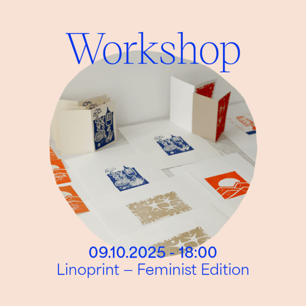 LW&D X we love handmade Linoprint Workshop — Feminist Edition! October 09 2025 | we love handmade
