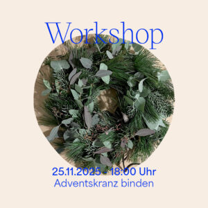Teilnehmer:innen binden Adventskränze im Anfänger:innen-Workshop von we love handmade im Studio K in Wien im November 2025. | we love handmade
