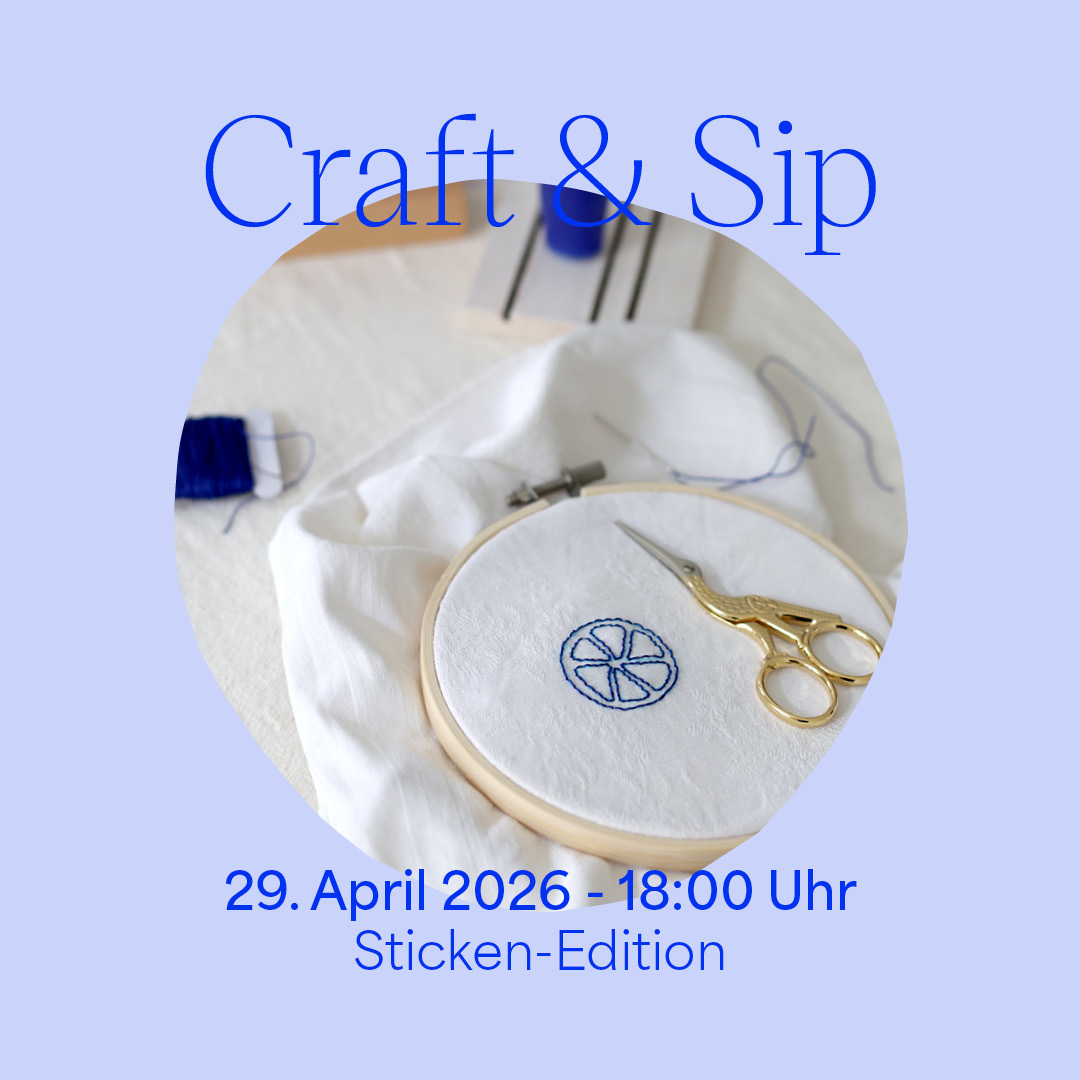 Craft & Sip — Sticken-Edition am 29. April 2026 | we love handmade